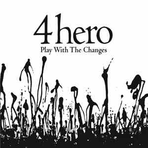 4hero - Play With The Changes mp3