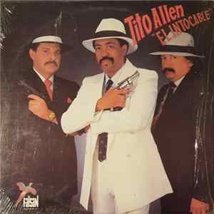 Tito Allen - El Intocable mp3