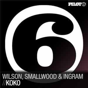 Wilson, Smallwood & Ingram - Koko mp3