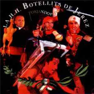 Botellita De Jerez - Forjando Patria mp3