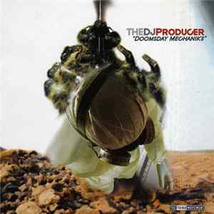 The DJ Producer - Doomsday Mechaniks mp3