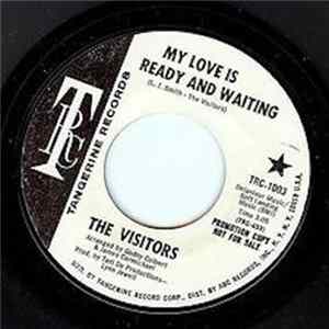 The Visitors - My Love Is Ready And Waiting / What About Me mp3