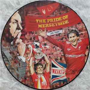 Liverpool F.C. Featuring Joe Fagin - The Pride Of Merseyside mp3