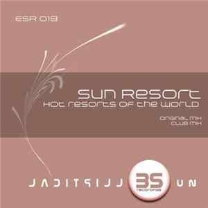 Sun Resort - Hot Resorts Of The World mp3
