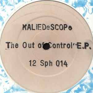 Kaliedescope - The Out Of Control E.P. mp3
