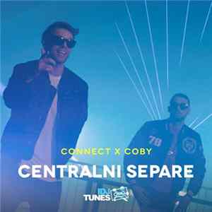 Connect x Coby - Centralni Separe mp3
