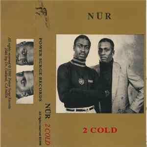 NŪR - 2 Cold mp3
