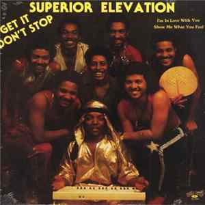Superior Elevation - Get It Don't Stop mp3
