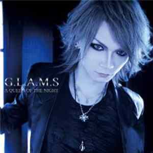 G.L.A.M.S - A QUEEN OF THE NIGHT mp3