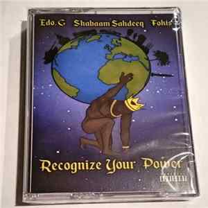 Edo. G, Shabaam Sahdeeq, Fokis - Recognize Your Power mp3