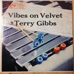 Terry Gibbs - Vibes On Velvet mp3