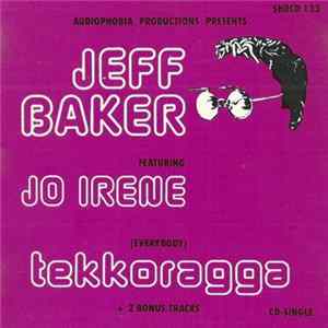 Jeff Baker Featuring Jo Irene - Tekkoragga mp3