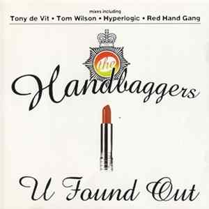 The Handbaggers - U Found Out mp3