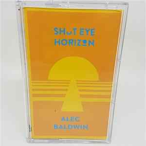 Shut Eye Horizon - Alec Baldwin mp3