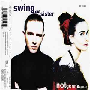 Swing Out Sister - Notgonnachange mp3