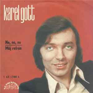 Karel Gott - Ne Ne Ne / Můj Refrén mp3