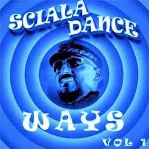 Scialadance - Ways, Vol. 1 mp3