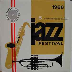 Various - 5. Österreichisches Amateur-Jazz-Festival 1966 mp3