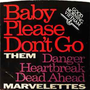 Them / Marvelettes - Baby Please Don't Go / Danger Heartbreak Dead Ahead mp3