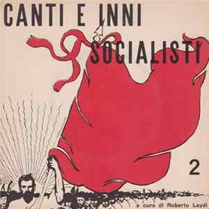Various - Canti E Inni Socialisti 2 mp3