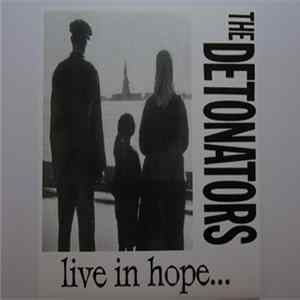 The Detonators - Live In Hope... Die In Despair mp3