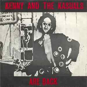 Kenny And The Kasuals - Are Back mp3