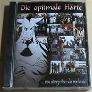 Die Optimale Härte - ...Von Ubergestern Bis Vorhäute mp3