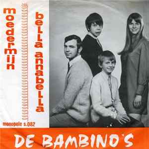 De Bambino's - Bella Annabella / Moedermijn mp3