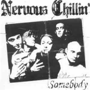 Nervous Chillin' - Somebody mp3