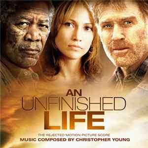 Christopher Young - An Unfinished Life (The Rejected Motion Picture Score) mp3