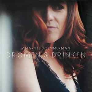 Amaryllis Temmerman - Dromen & Drinken mp3
