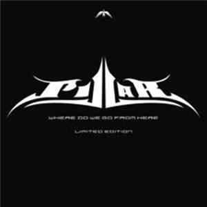 Pillar - Where Do We Go From Here? mp3