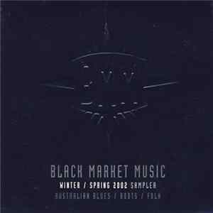 Various - Black Market Music: Winter / Spring 2002 Sampler mp3
