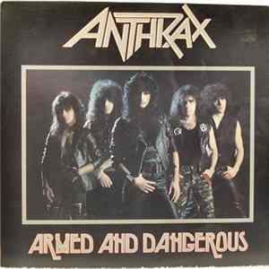 Anthrax - Armed And Dangerous mp3