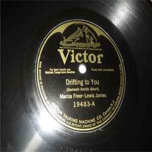 Marcia Freer – Lewis James - Drifting To You / At The End Of The Sunset Trail mp3