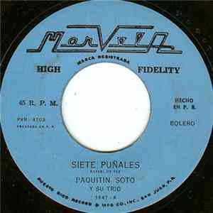 Paquitin Soto Y Su Trio - Siete Puñales mp3
