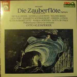 Mozart / Nicolai Gedda, Gundula Janowitz, Walter Berry, Lucia Popp, Elisabeth Schwarzkopf, Christa Ludwig, Philharmonia Chorus & Orchestra, Otto Klemperer - Die Zauberflöte (Highlights) = The Magic Flute mp3
