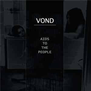 Vond - Aids To The People mp3