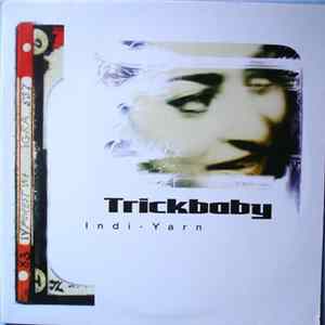 Trickbaby - Indi-Yarn mp3