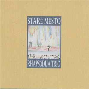 Rhapsodija Trio - Staré Město mp3