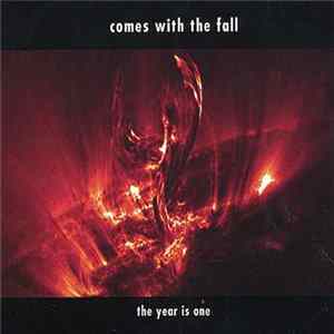 Comes With The Fall - The Year Is One mp3