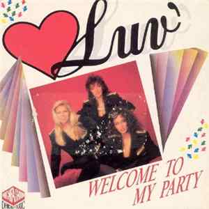 Luv' - Welcome To My Party mp3