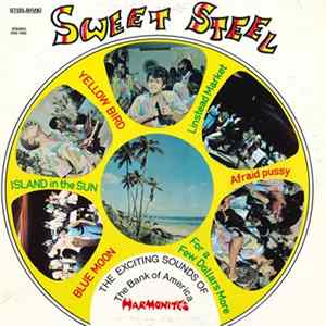The Bank Of America Harmonites - Sweet Steel (The Exciting Sounds Of The Bank Of America Harmonites) mp3