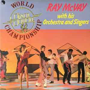 Ray McVay With His Orchestra And Singers - World Disco Dancin' Championship mp3