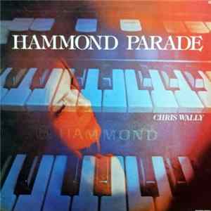 Chris Wally - Hammond Parade mp3