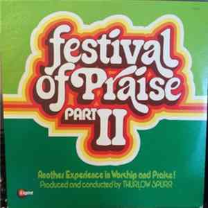 Thurlow Spurr & Festival Of Praise Choir - Festival Of Praise Part II mp3