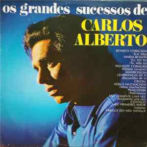 Carlos Alberto - Os Grandes Sucessos de Carlos Alberto mp3