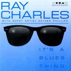 Ray Charles & Esther Phillips - It's A Blues Thing mp3