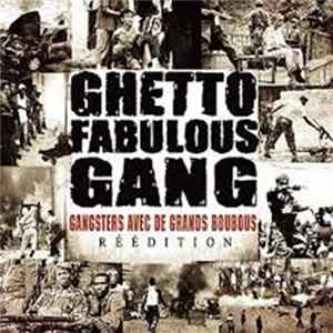 Ghetto Fabulous Gang - Gangsters Avec De Grands Boubous mp3