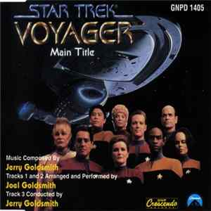 Jerry Goldsmith - Star Trek Voyager Main Title mp3